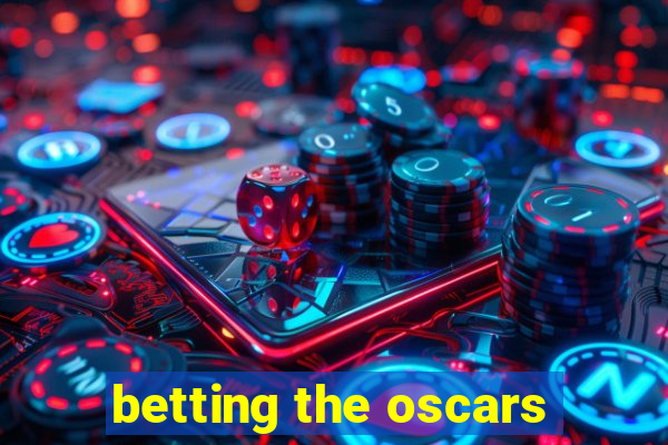 betting the oscars