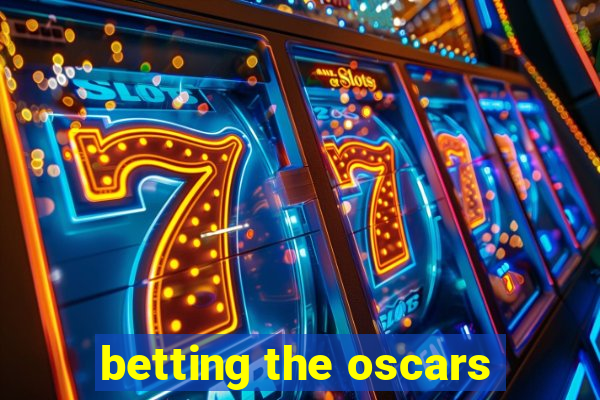 betting the oscars