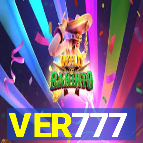 VER777