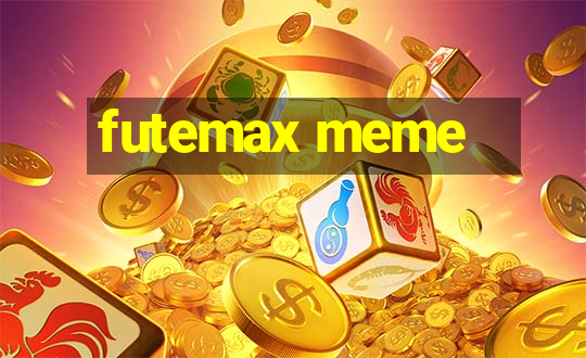 futemax meme