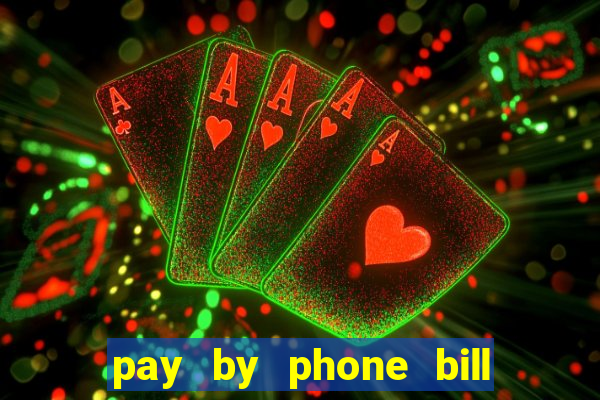 pay by phone bill casino south africa