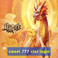 sweet 777 slot login