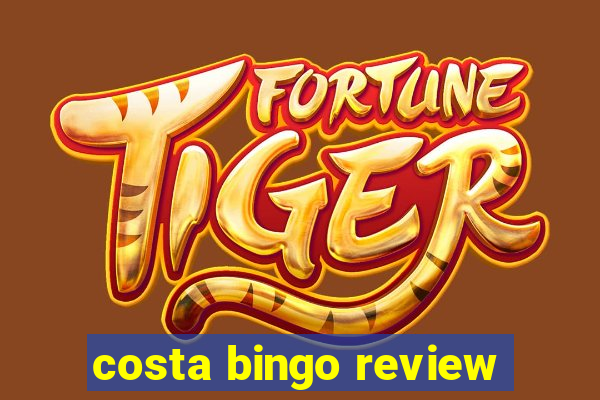 costa bingo review