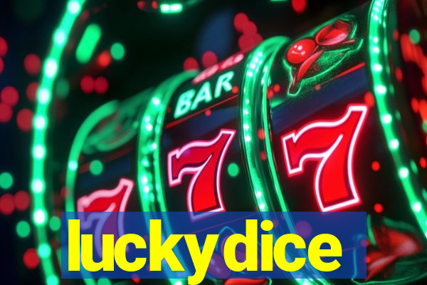 luckydice