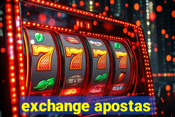 exchange apostas