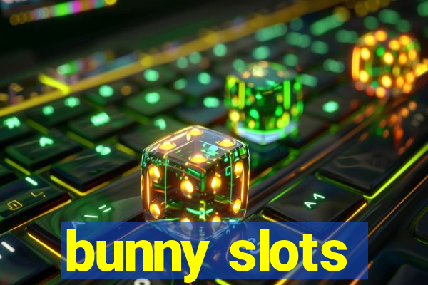 bunny slots