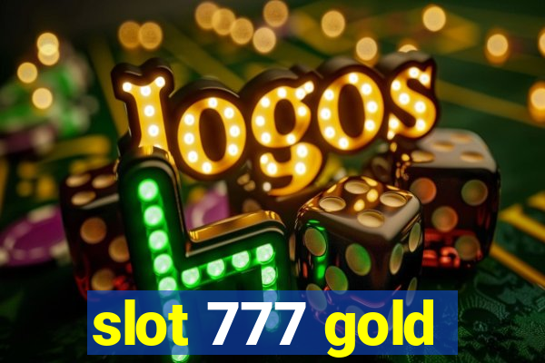 slot 777 gold