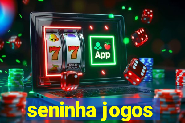 seninha jogos