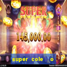 super cole  o 7784 jogos para pc download