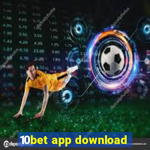 10bet app download