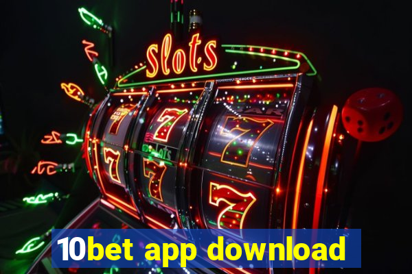 10bet app download