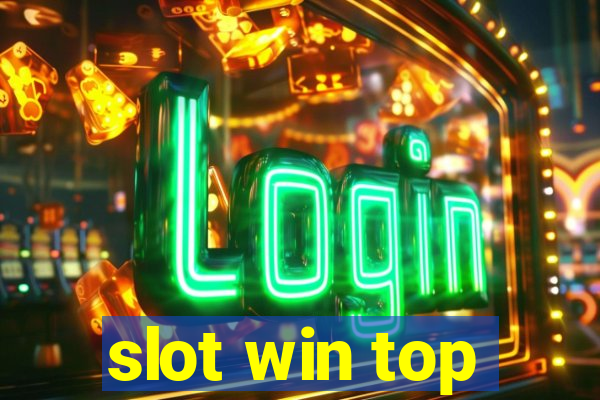 slot win top