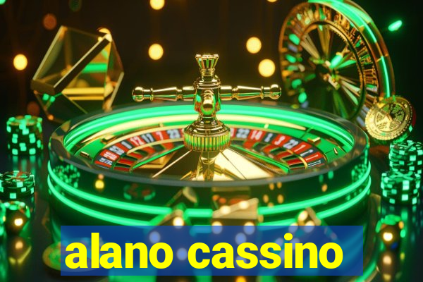 alano cassino