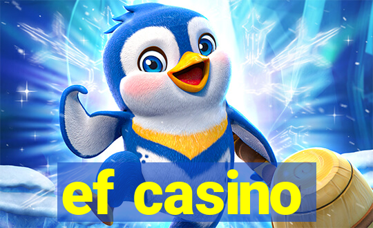 ef casino