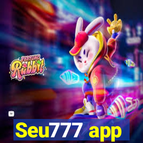 Seu777 app