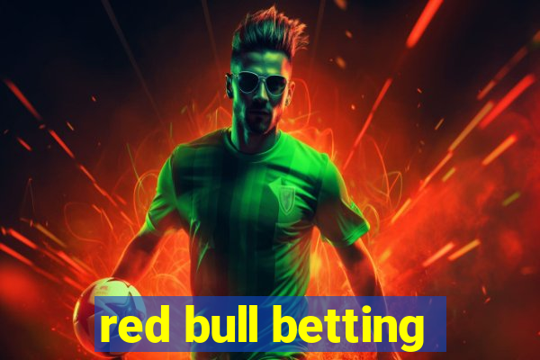 red bull betting