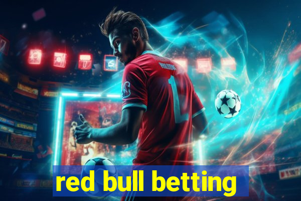 red bull betting