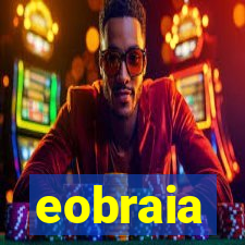 eobraia