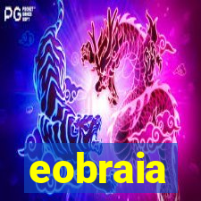 eobraia