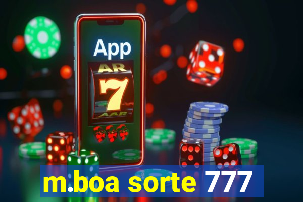 m.boa sorte 777