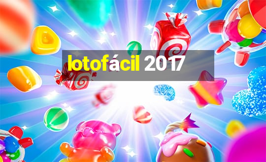 lotofácil 2017