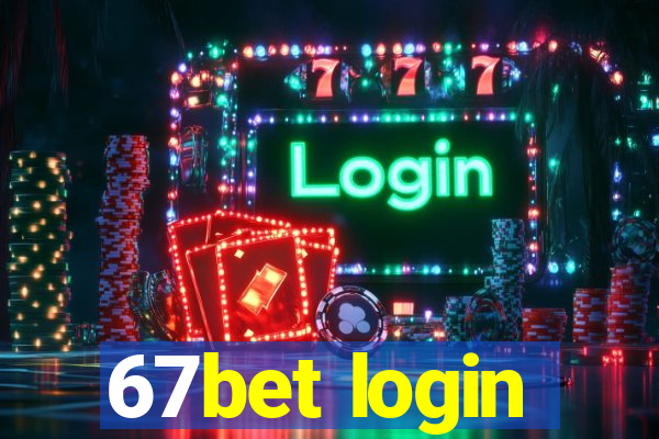 67bet login