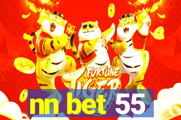 nn bet 55