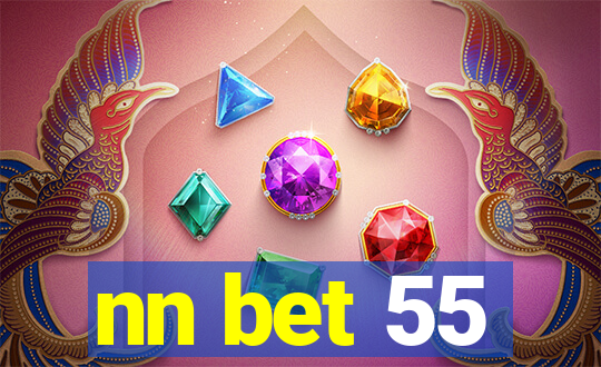 nn bet 55