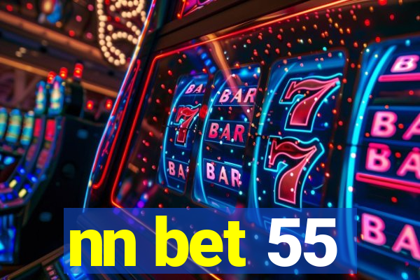 nn bet 55