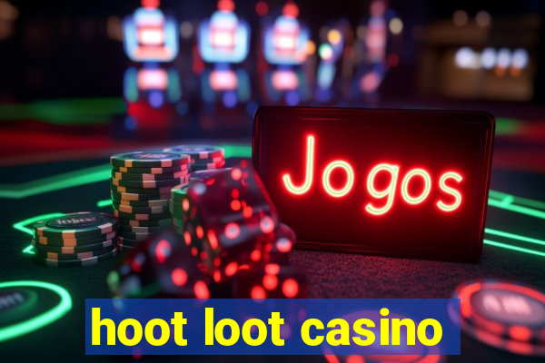 hoot loot casino