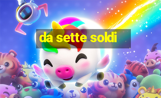 da sette soldi