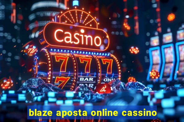 blaze aposta online cassino