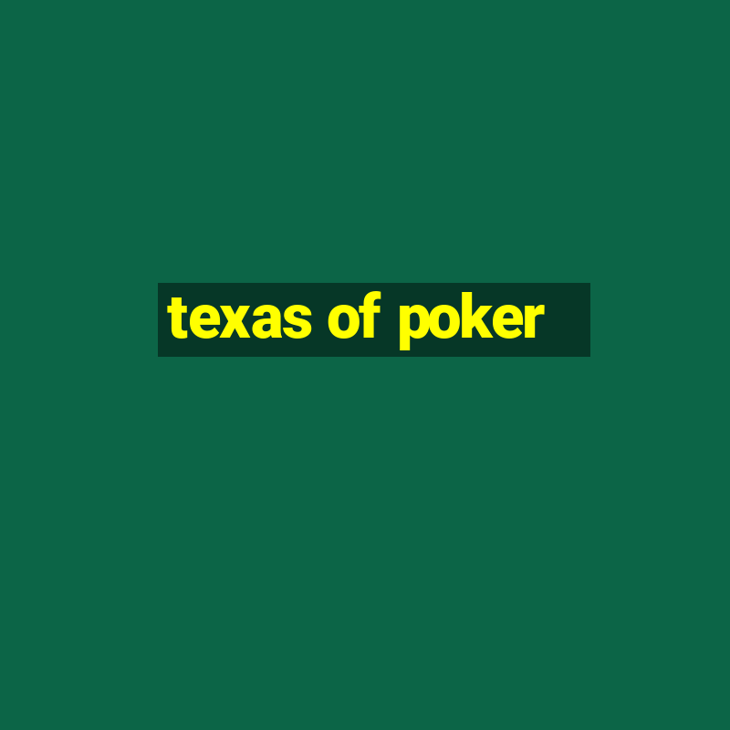 texas of poker