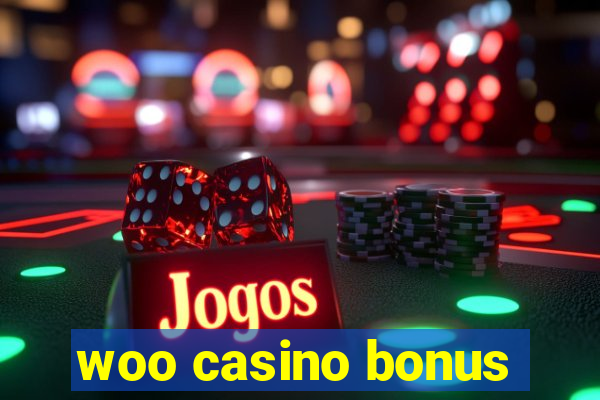 woo casino bonus