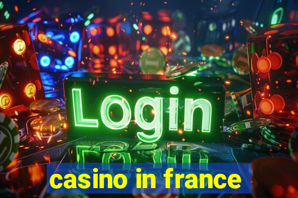 casino in france