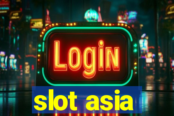 slot asia