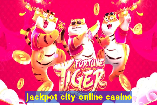 jackpot city online casino