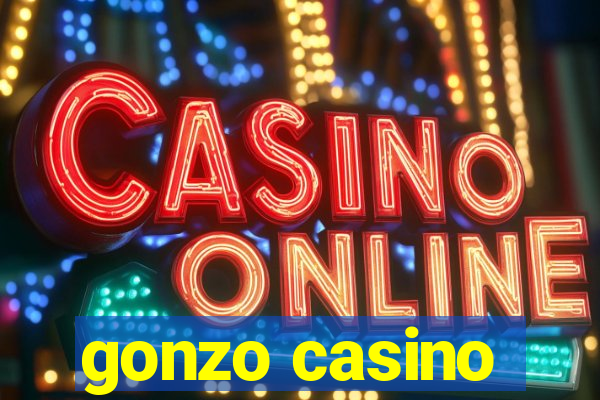 gonzo casino