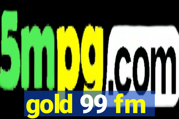 gold 99 fm