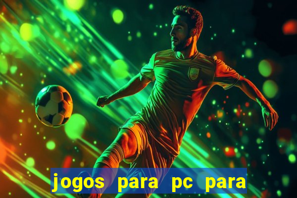 jogos para pc para windows 7