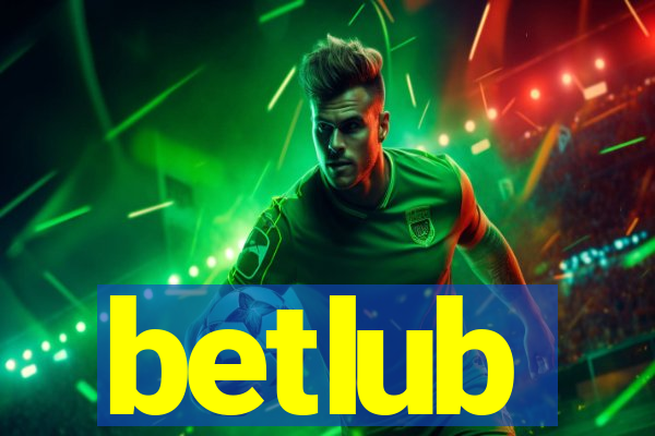 betlub