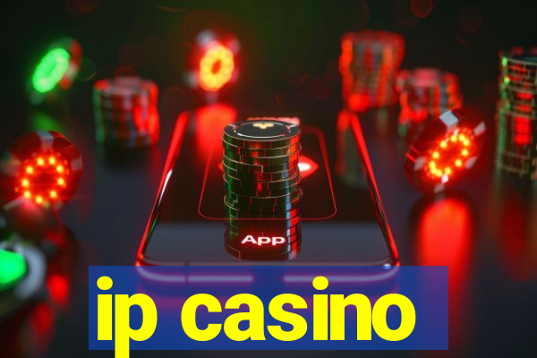 ip casino