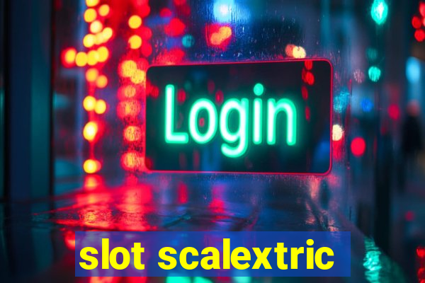 slot scalextric