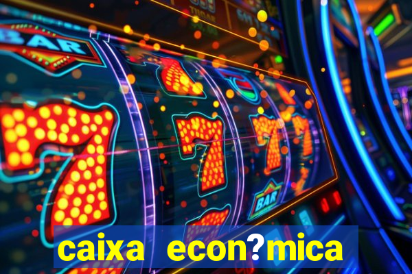 caixa econ?mica federal bets