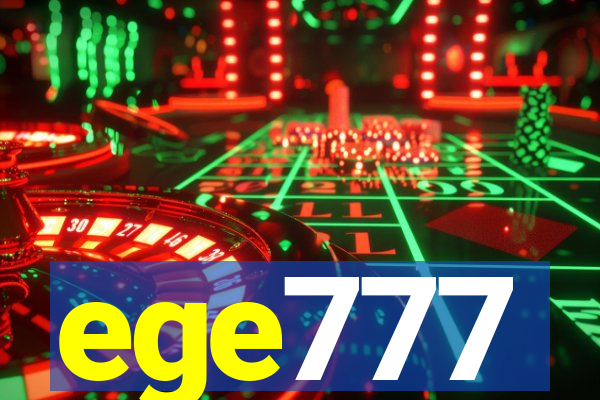 ege777