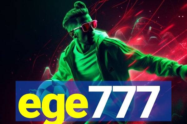 ege777