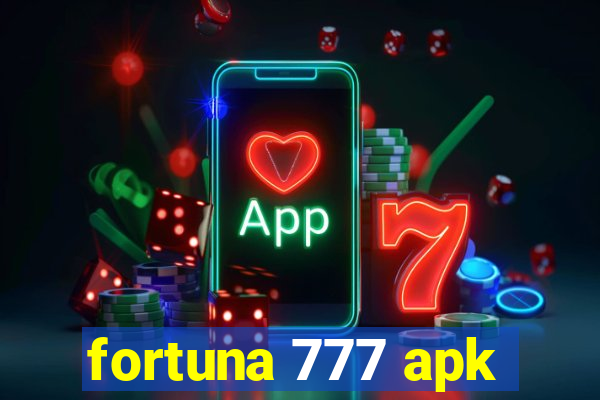 fortuna 777 apk