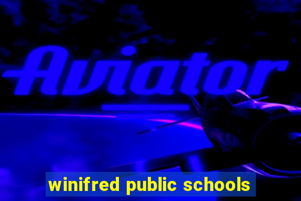 winifred public schools