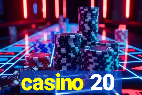 casino 20