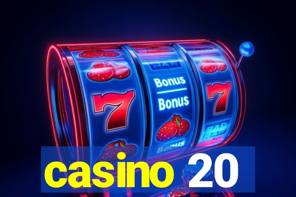 casino 20